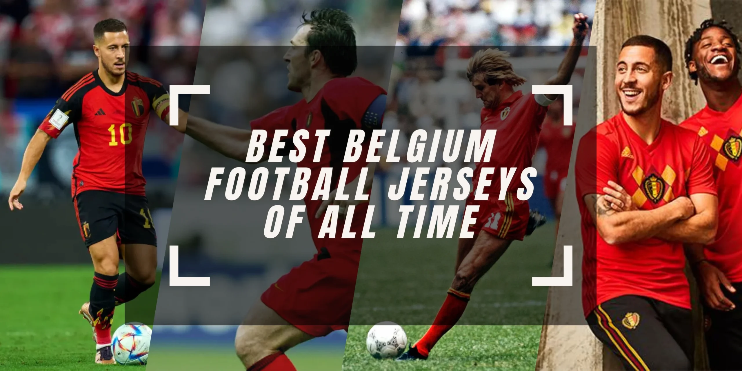 Belgium Football Jerseys of All Time | Every Iconic Red Devils Kit Ranked