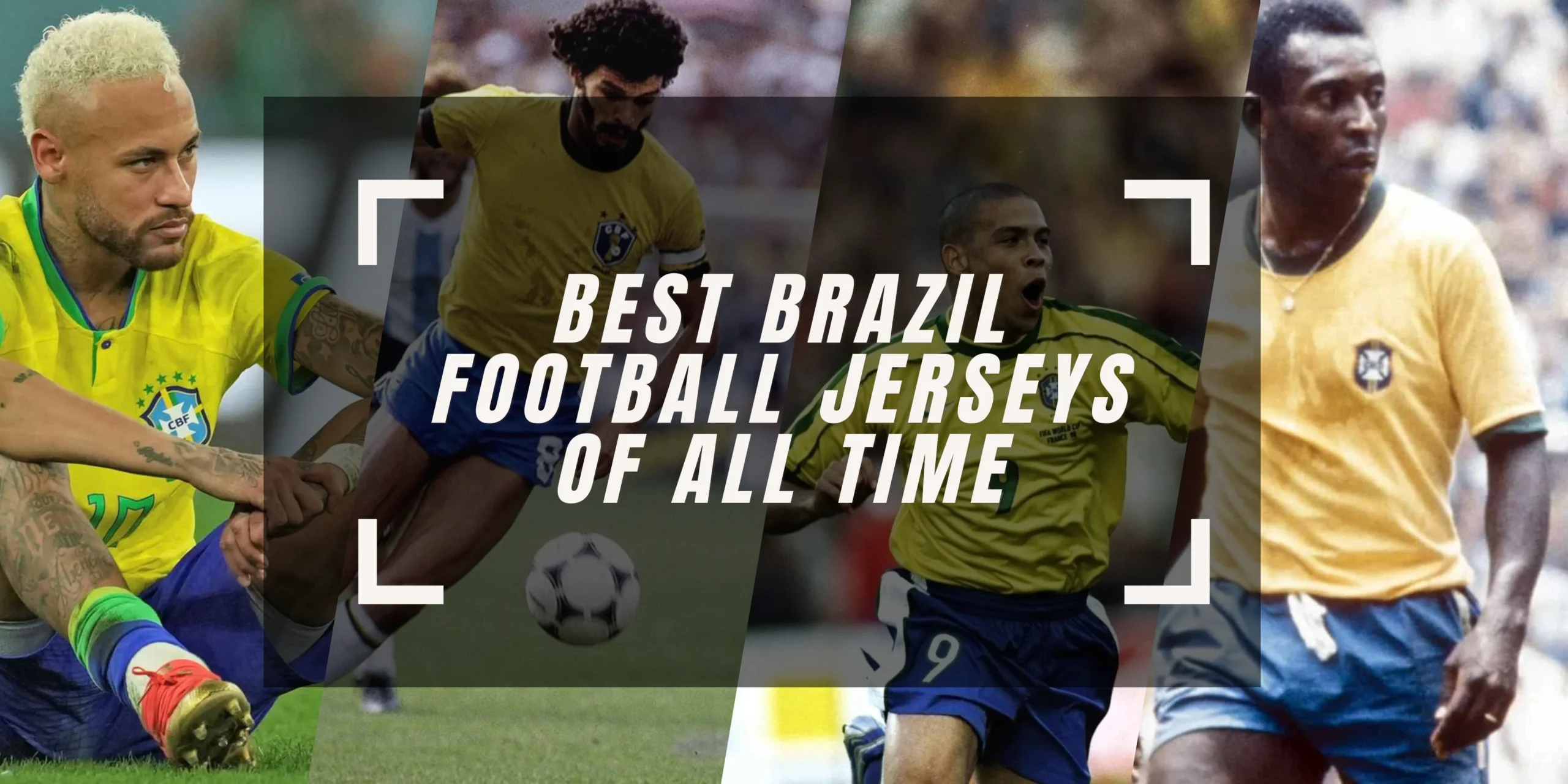 Best Brazil Football Jerseys of All Time | 5 World Cups, 1 Legendary Yellow